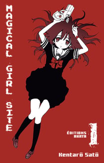 Magical Girl Site - Tome 1
