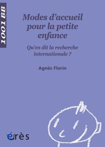 Modes d'accueil pour la petite enfance - 1001 bb n°86