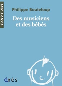 Des Musiciens et des bébés - 1001 bb n°41