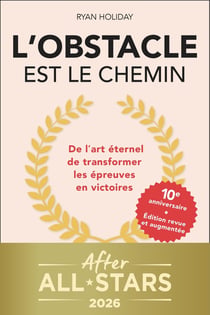 L'obstacle est le chemin