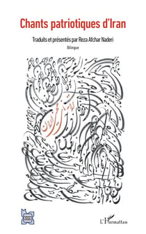 Chants patriotiques d'Iran - Bilingue