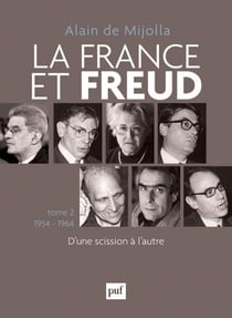 La France et Freud (1954 - 1964) - D'une scission à l'autre