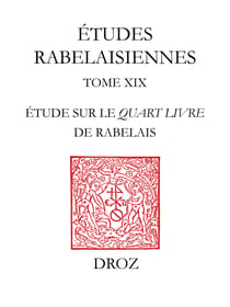 Voyage et écriture - Etude sur le "Quart Livre" de Rabelais