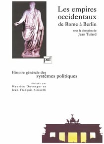 Les empires occidentaux de Rome à Berlin