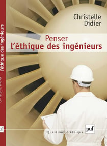 Penser l'éthique des ingénieurs