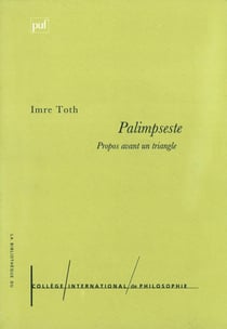 Palimpseste : Propos avant un triangle