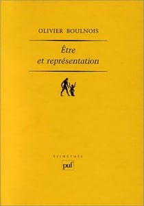Être et représentation - Une généalogie de la métaphysique moderne à l'époque de Duns Scot (XIIIe-XIVe siècles)