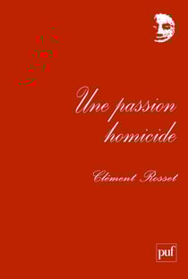 Une passion homicide - Chroniques au Nouvel Observateur (1969-1970). Textes réunis et présentés par Laurent de Sutter