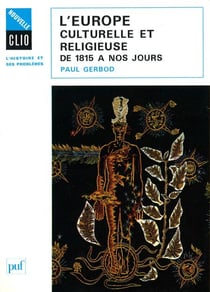 L'Europe culturelle et religieuse de 1815 à nos jours