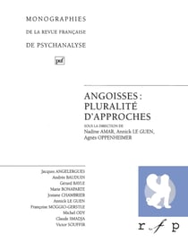 Angoisses : pluralité d'approches