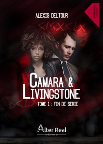 Fin de série - Camara et Livingstone, T1