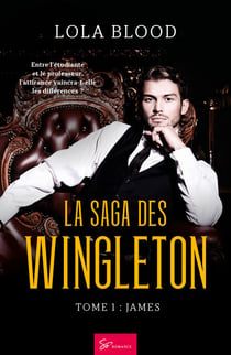 La Saga des Wingleton - James - Campus Romance Torride : quand l'interdit devient passion