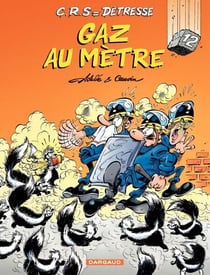 C.R.S = Détresse - Tome 12 - Gaz au mètre