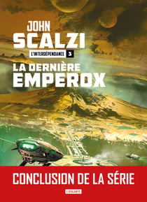 La Dernière Emperox - L'Interdépendance, T3