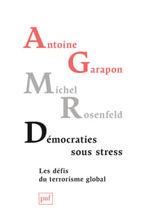 Démocraties sous stress : Les défis du terrorisme global - Les défis du terrorisme global