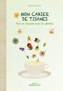 Mon cahier de tisanes