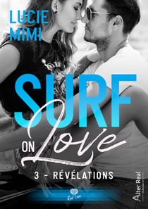 Révélations - Surf on love, T3