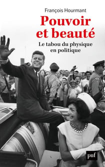 Pouvoir et beauté : Le tabou du physique en politique