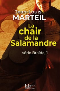 La chair de la salamandre - Les enquêtes de Braïda, T1