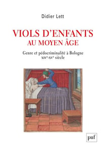 Viols d'enfants au Moyen Âge : Genre et pédocriminalité à Bologne XIVe-XVe siècle