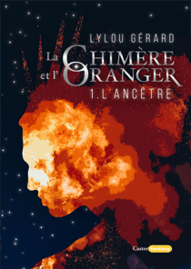 L'Ancêtre - La Chimère et l'oranger, T1