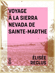 Voyage à la Sierra Nevada de Sainte-Marthe - Paysage de la nature tropicale