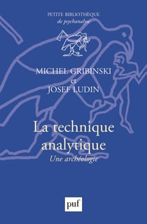 La technique analytique : Une archéologie