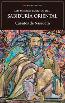 Los mejores cuentos de Sabiduría Oriental - Selección de cuentos
