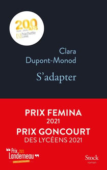 S'adapter - Prix Femina 2021, Prix Goncourt des lycéens 2021, Prix Landerneau 2021