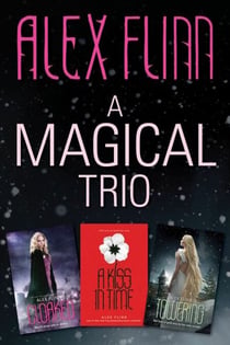 A Magical Alex Flinn 3-Book Collection - Cloaked, A Kiss in Time, Towering