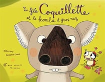 La Fée Coquillette et le koala à gros nez
