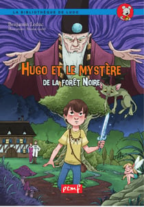 Hugo et le mystère de la fôret noire