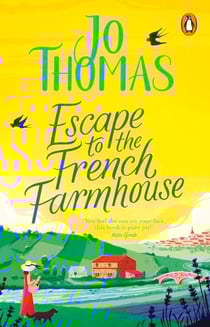 Escape to the French Farmhouse - The #1 Kindle Bestseller