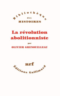 La révolution abolitionniste