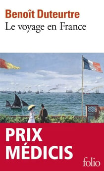 Le voyage en France - Prix Médicis