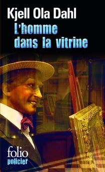 L'homme dans la vitrine - Une enquête du commissaire Gunnarstranda