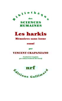 Les Harkis - Mémoires sans issue