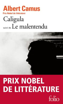 Caligula / Le Malentendu