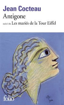 Antigone / Les mariés de la Tour Eiffel