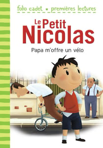 Le Petit Nicolas (Tome 4) - Papa m’offre un vélo - D'après l'œuvre de René Goscinny et Jean-Jacques Sempé