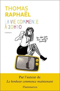 La vie commence à 20h10 - Un rêve vaut bien quelques mensonges