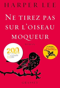 Ne tirez pas sur l'oiseau moqueur - roman traduit de l'anglais (Etats-Unis) par Isabelle Stoïanov