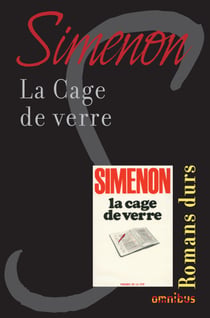 LA CAGE DE VERRE - Romans durs