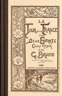 Le Tour de la France par deux enfants (Édition scolaire de 1906)
