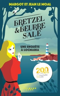 Bretzel &amp; beurre salé enquête 1 - Une enquête à Locmaria - tome 1