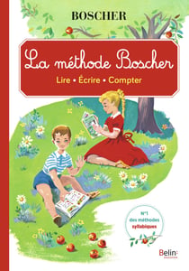 La Méthode Boscher. Lire - écrire - compter