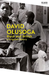 Black and British - A Forgotten History, from the acclaimed historian and star of 'Celebrity Traitors'