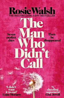 The Man Who Didn't Call - The Incredible OMG Love Story – with a Fantastic Twist