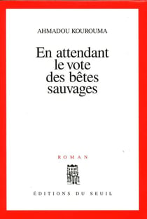 En attendant le vote des bêtes sauvages - Prix du Livre Inter 1999