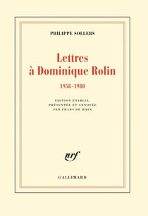 Lettres à Dominique Rolin (1958-1980)